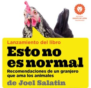 PRESENTACIÓ DEL LLIBRE DE JOEL SALATIN “AIXÒ NO ÉS NORMAL”